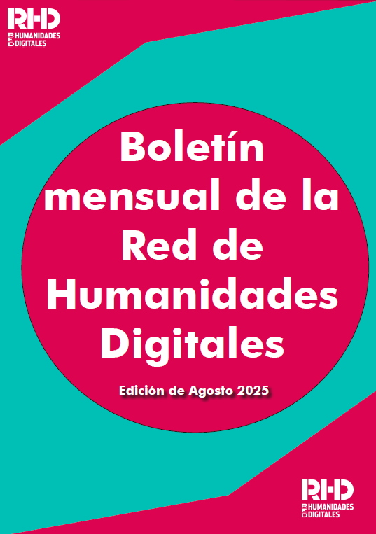 Publicación del Boletín mensual de la Red de Humanidades Digitales